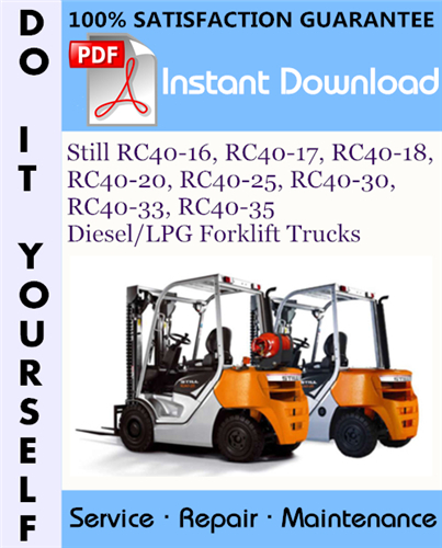 Thumbnail Still RC40-16, RC40-17, RC40-18, RC40-20, RC40-25, RC40-30, RC40-33, RC40-35 Diesel/LPG Forklift Trucks Service Repair Workshop Manual ☆