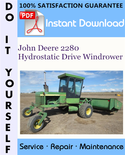 Thumbnail John Deere 2280 Hydrostatic Drive Windrower Technical Manual ☆