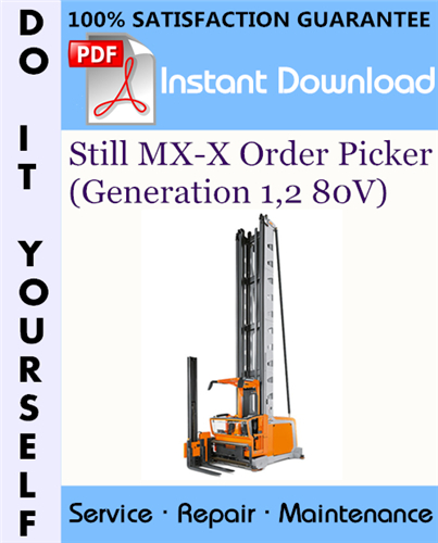 Thumbnail Still MX-X Order Picker (Generation 1,2 80V) Service Repair Workshop Manual ☆