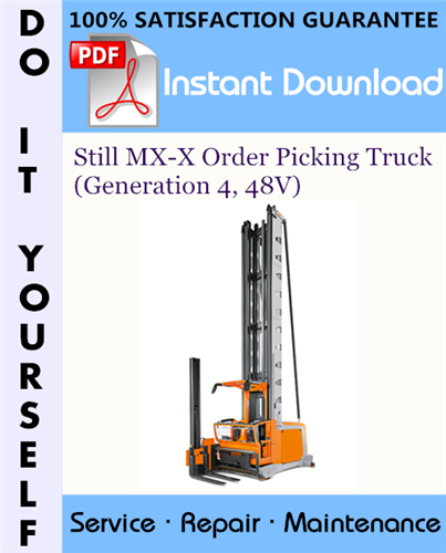 Thumbnail Still MX-X Order Picking Truck (Generation 4, 48V) Service Repair Workshop Manual ☆