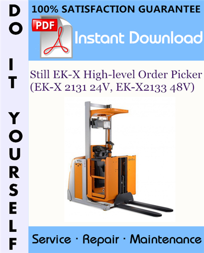 Thumbnail Still EK-X High-level Order Picker (EK-X 2131 24V, EK-X2133 48V) Service Repair Workshop Manual ☆