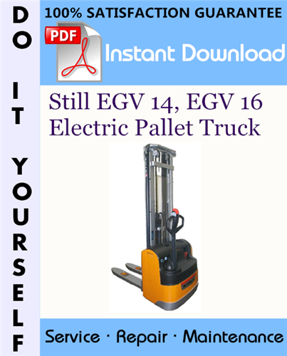 Thumbnail Still EGV 14, EGV 16 Electric Pallet Truck Service Repair Workshop Manual ☆ Thumbnail Still EGV 14, EGV 16 Electric Pallet Truck Service Repair Workshop Manual ☆