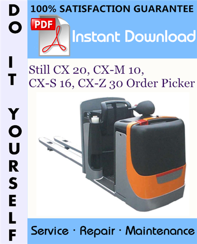 Thumbnail Still CX 20, CX-M 10, CX-S 16, CX-Z 30 Order Picker Service Repair Workshop Manual ☆