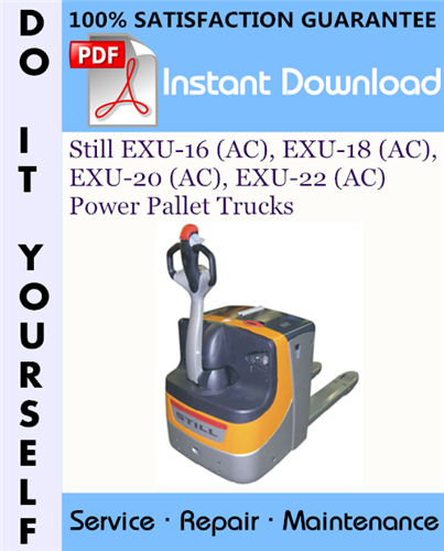 Thumbnail Still EXU-16 (AC), EXU-18 (AC), EXU-20 (AC), EXU-22 (AC) Power Pallet Trucks Service Repair Workshop Manual ☆