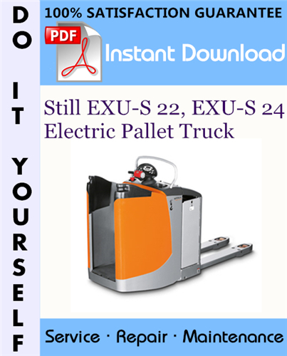 Thumbnail Still EXU-S 22, EXU-S 24 Electric Pallet Truck Service Repair Workshop Manual ☆