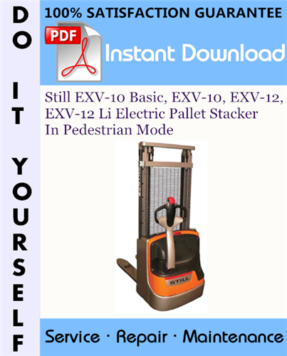 Thumbnail Still EXV-10 Basic, EXV-10, EXV-12, EXV-12 Li Electric Pallet Stacker In Pedestrian Mode Service Repair Workshop Manual ☆