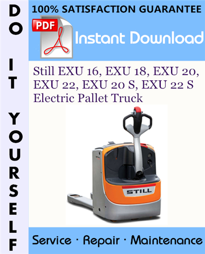Thumbnail Still EXU 16, EXU 18, EXU 20, EXU 22, EXU 20 S, EXU 22 S Electric Pallet Truck Service Repair Workshop Manual ☆