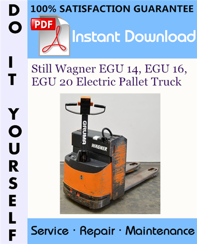 Thumbnail Still Wagner EGU 14, EGU 16, EGU 20 Electric Pallet Truck Service Repair Workshop Manual ☆