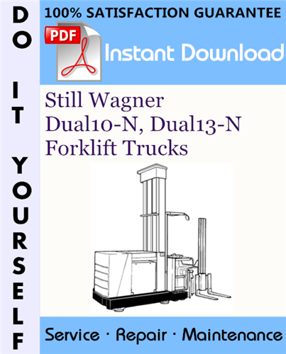 Thumbnail Still Wagner Dual10-N, Dual13-N Forklift Trucks Service Repair Workshop Manual ☆ Thumbnail Still Wagner Dual10-N, Dual13-N Forklift Trucks Service Repair Workshop Manual ☆