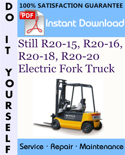 Thumbnail Still R20-15, R20-16, R20-18, R20-20 Electric Fork Truck Service Repair Workshop Manual ☆ Thumbnail Still R20-15, R20-16, R20-18, R20-20 Electric Fork Truck Service Repair Workshop Manual ☆