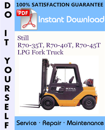 Thumbnail Still R70-35T, R70-40T, R70-45T LPG Fork Truck Service Repair Workshop Manual ☆