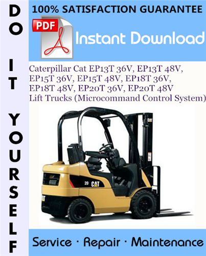 Thumbnail Caterpillar Cat EP13T 36V, EP13T 48V, EP15T 36V, EP15T 48V, EP18T 36V, EP18T 48V, EP20T 36V, EP20T 48V Lift Trucks (Microcommand Control System) Service Repair Workshop Manual ☆