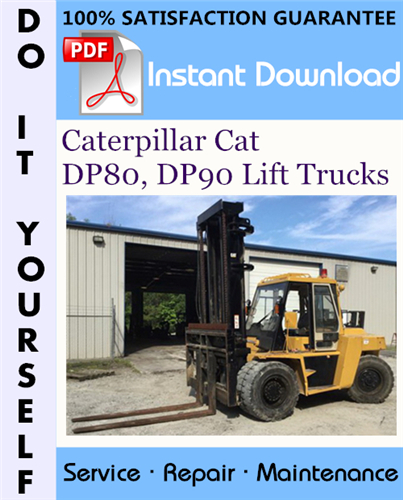 Thumbnail Caterpillar Cat DP80, DP90 Lift Trucks Service Repair Workshop Manual ☆