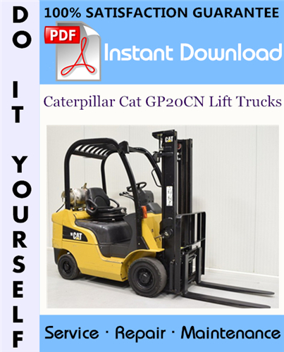 Thumbnail Caterpillar Cat GP20CN Lift Trucks Service Repair Workshop Manual ☆
