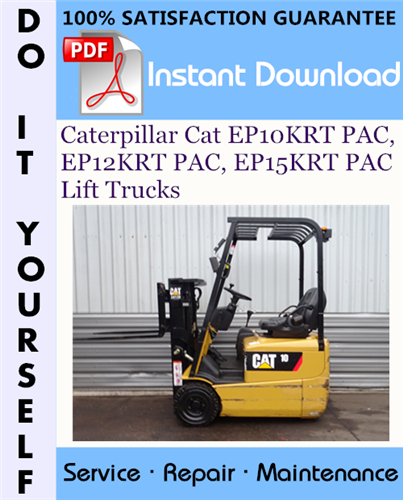 Thumbnail Caterpillar Cat EP10KRT PAC, EP12KRT PAC, EP15KRT PAC Lift Trucks Service Repair Workshop Manual ☆