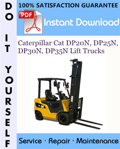 Thumbnail Caterpillar Cat DP20N, DP25N, DP30N, DP35N Lift Trucks Service Repair Workshop Manual ☆