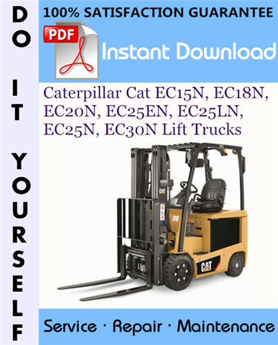 Thumbnail Caterpillar Cat EC15N, EC18N, EC20N, EC25EN, EC25LN, EC25N, EC30N Lift Trucks Service Repair Workshop Manual ☆