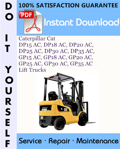 Thumbnail Caterpillar Cat DP15 AC, DP18 AC, DP20 AC, DP25 AC, DP30 AC, DP35 AC, GP15 AC, GP18 AC, GP20 AC, GP25 AC, GP30 AC, GP35 AC Lift Trucks Service Repair Workshop Manual ☆