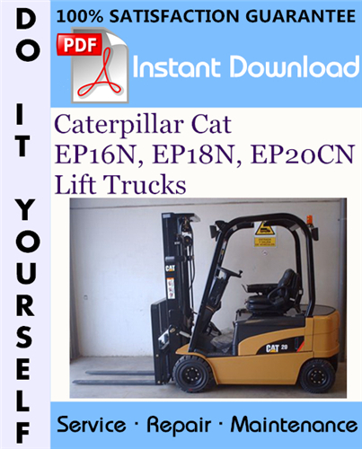 Thumbnail Caterpillar Cat EP16N, EP18N, EP20CN Lift Trucks Service Repair Workshop Manual ☆