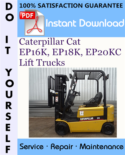 Thumbnail Caterpillar Cat EP16K, EP18K, EP20KC Lift Trucks Service Repair Workshop Manual ☆