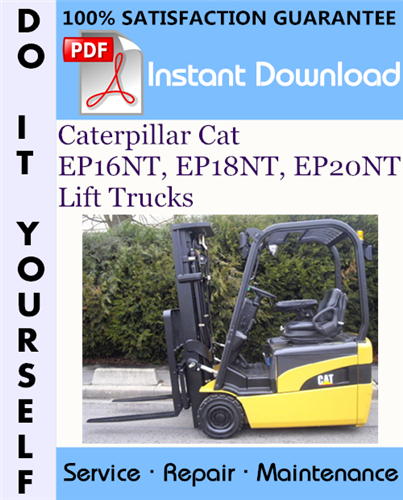 Thumbnail Caterpillar Cat EP16NT, EP18NT, EP20NT Lift Trucks Service Repair Workshop Manual ☆