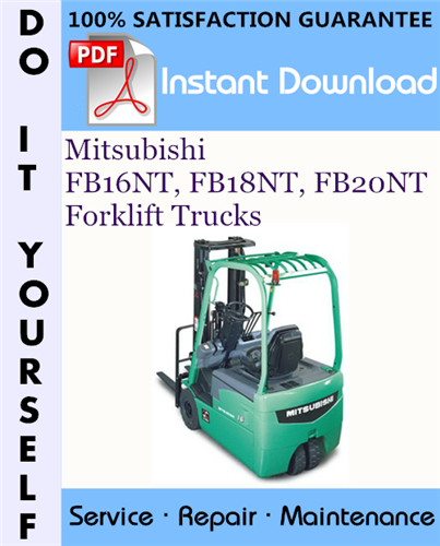 Thumbnail Mitsubishi FB16NT, FB18NT, FB20NT Forklift Trucks Service Repair Workshop Manual ☆