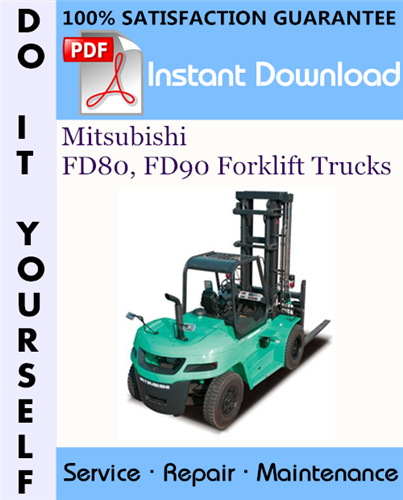 Thumbnail Mitsubishi FD80, FD90 Forklift Trucks Service Repair Workshop Manual ☆