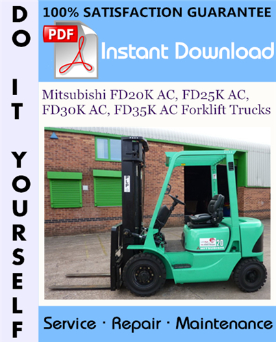 Thumbnail Mitsubishi FD20K AC, FD25K AC, FD30K AC, FD35K AC Forklift Trucks Service Repair Workshop Manual ☆