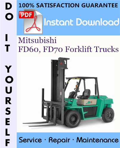 Thumbnail Mitsubishi FD60, FD70 Forklift Trucks Service Repair Workshop Manual ☆