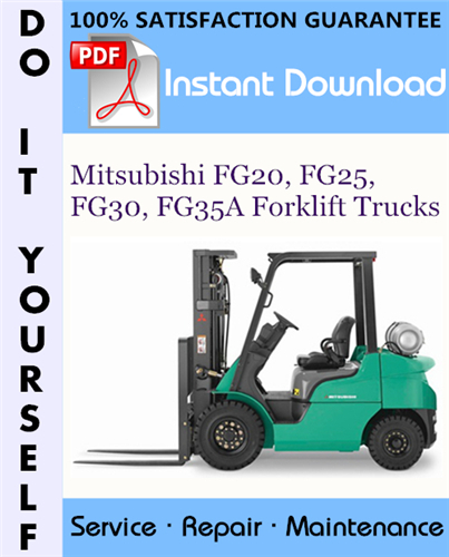 Thumbnail Mitsubishi FG20, FG25, FG30, FG35A Forklift Trucks Service Repair Workshop Manual ☆ Thumbnail Mitsubishi FG20, FG25, FG30, FG35A Forklift Trucks Service Repair Workshop Manual ☆