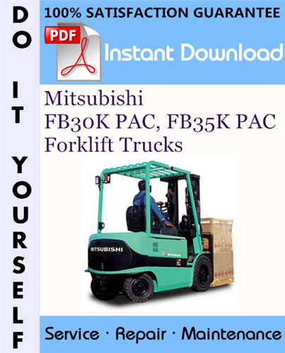 Thumbnail Mitsubishi FB30K PAC, FB35K PAC Forklift Trucks Service Repair Workshop Manual ☆