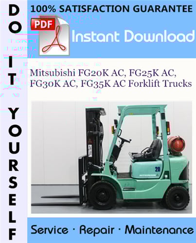 Thumbnail Mitsubishi FG20K AC, FG25K AC, FG30K AC, FG35K AC Forklift Trucks Service Repair Workshop Manual ☆