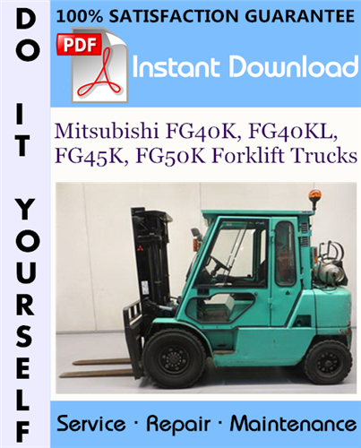 Thumbnail Mitsubishi FG40K, FG40KL, FG45K, FG50K Forklift Trucks Service Repair Workshop Manual ☆