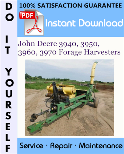 Thumbnail John Deere 3940, 3950, 3960, 3970 Forage Harvesters Technical Manual ☆