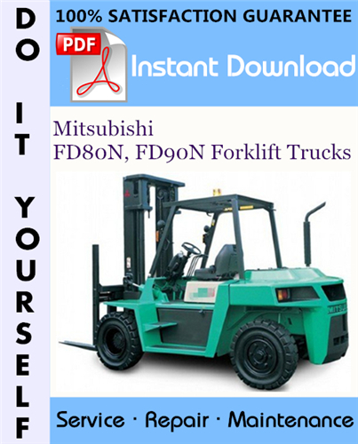 Thumbnail Mitsubishi FD80N, FD90N Forklift Trucks Service Repair Workshop Manual ☆