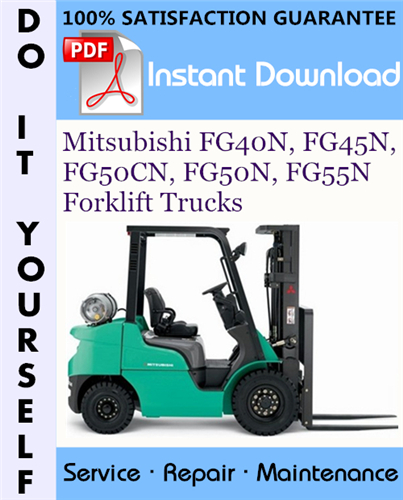 Thumbnail Mitsubishi FG40N, FG45N, FG50CN, FG50N, FG55N Forklift Trucks Service Repair Workshop Manual ☆