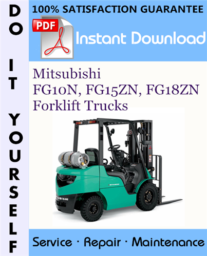 Thumbnail Mitsubishi FG10N, FG15ZN, FG18ZN Forklift Trucks Service Repair Workshop Manual ☆