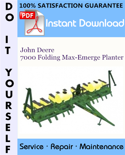 Thumbnail John Deere 7000 Folding Max-Emerge Planter Service Repair Workshop Manual ☆