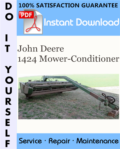 Thumbnail John Deere 1424 Mower-Conditioner Service Repair Workshop Manual ☆ Thumbnail John Deere 1424 Mower-Conditioner Service Repair Workshop Manual ☆