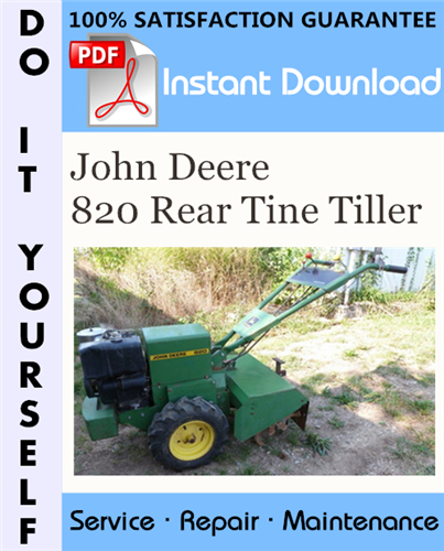 Thumbnail John Deere 820 Rear Tine Tiller Service Repair Workshop Manual ☆ Thumbnail John Deere 820 Rear Tine Tiller Service Repair Workshop Manual ☆