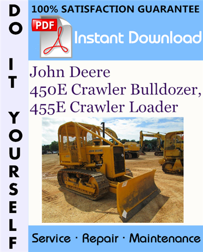 Thumbnail John Deere 450E Crawler Bulldozer, 455E Crawler Loader Repair Technical Manual ☆
