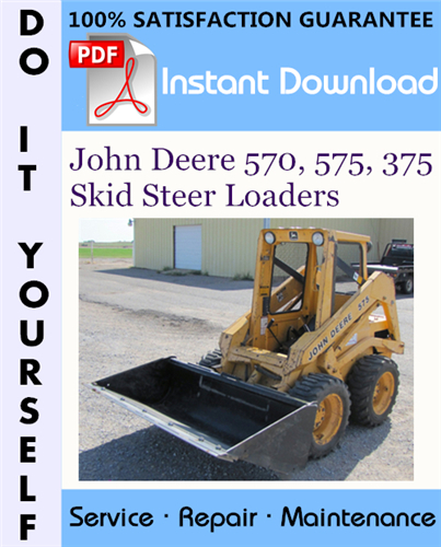 Thumbnail John Deere 570, 575, 375 Skid Steer Loaders Technical Manual ☆ Thumbnail John Deere 570, 575, 375 Skid Steer Loaders Technical Manual ☆