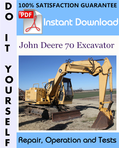 Thumbnail John Deere 70 Excavator Repair, Operation and Tests Technical Manual ☆