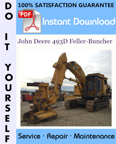 Thumbnail John Deere 493D Feller-Buncher Technical Manual ☆ Thumbnail John Deere 493D Feller-Buncher Technical Manual ☆