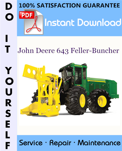 Thumbnail John Deere 643 Feller-Buncher Repair Technical Manual ☆ Thumbnail John Deere 643 Feller-Buncher Repair Technical Manual ☆