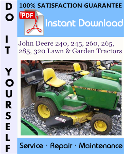 Thumbnail John Deere 240, 245, 260, 265, 285, 320 Lawn & Garden Tractors Technical Manual ☆