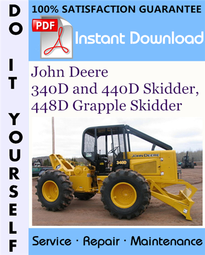Thumbnail John Deere 340D and 440D Skidder, 448D Grapple Skidder Repair Technical Manual ☆