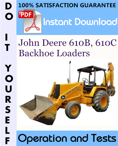 Thumbnail John Deere 610B, 610C Backhoe Loaders Operation and Tests Technical Manual ☆