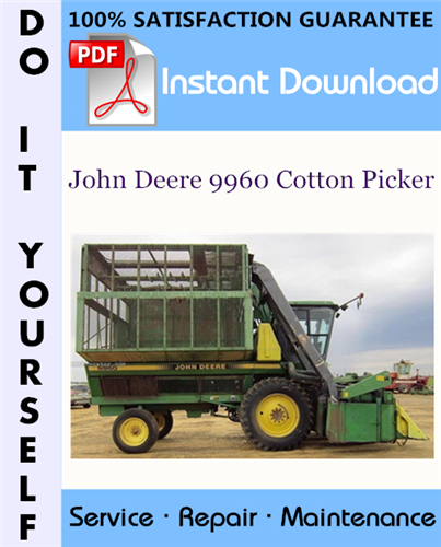 Thumbnail John Deere 9960 Cotton Picker Repair Technical Manual ☆
