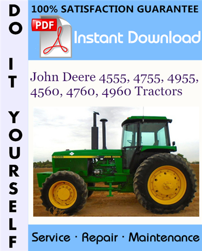 Thumbnail John Deere 4555, 4755, 4955, 4560, 4760, 4960 Tractors Repair Technical Manual ☆ Thumbnail John Deere 4555, 4755, 4955, 4560, 4760, 4960 Tractors Repair Technical Manual ☆